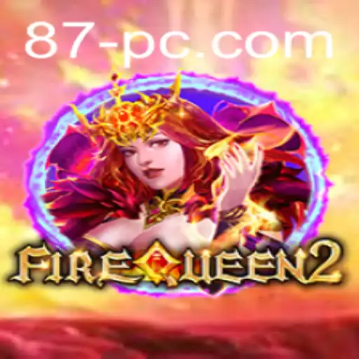 Descubra o Fascinante Mundo de FireQueen2: Um Jogo de Estratégia e Emoção
