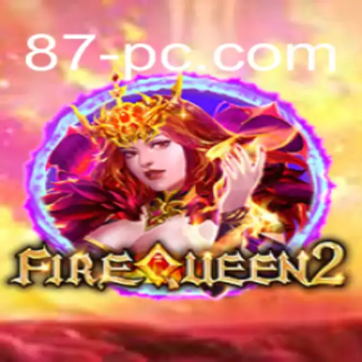 Descubra o Fascinante Mundo de FireQueen2: Um Jogo de Estratégia e Emoção